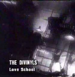 The Divinyls : Love School